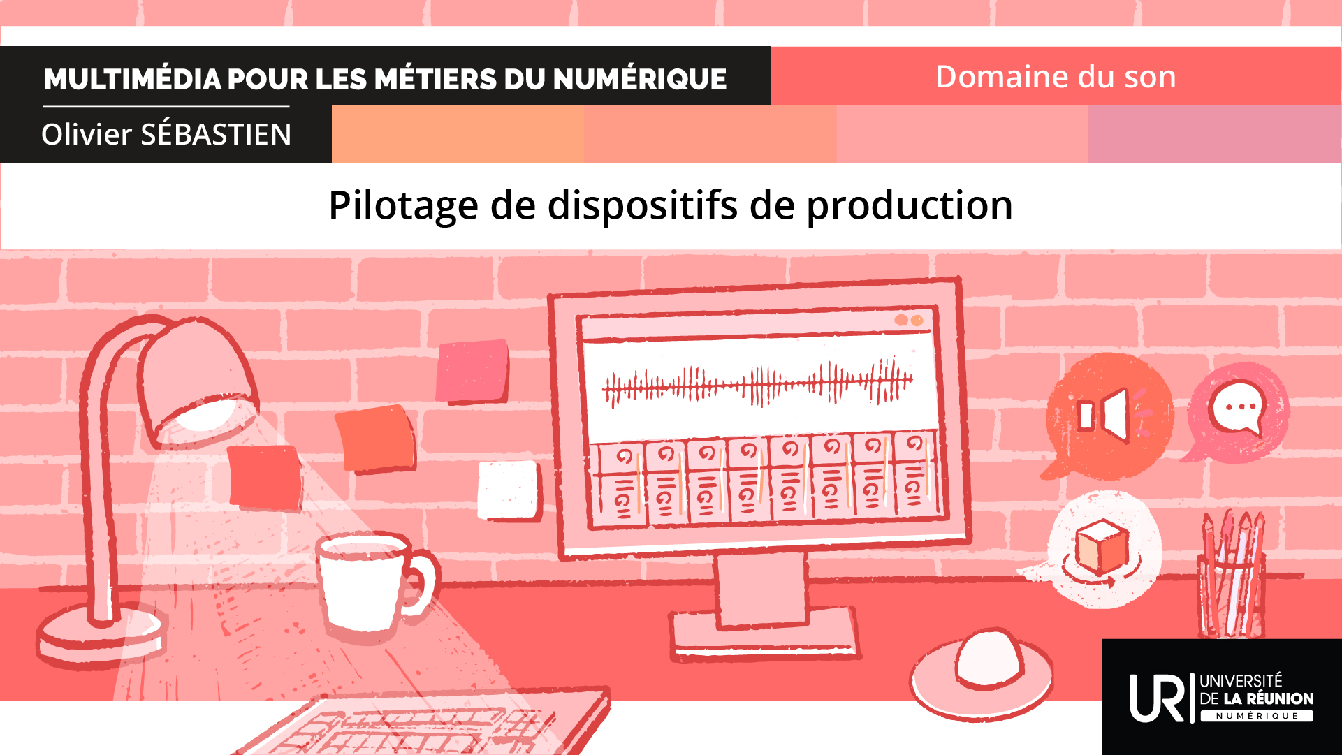 MMN_Domaine Son 3: pilotage de dispositifs de production de sons DUMMN_2PS