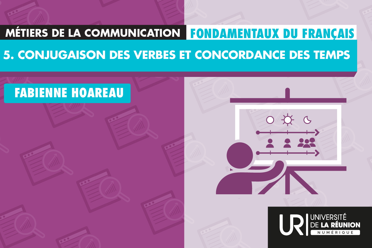 Fondamentaux du français : Conjugaison des verbes et concordance des temps L3M3C_FF5