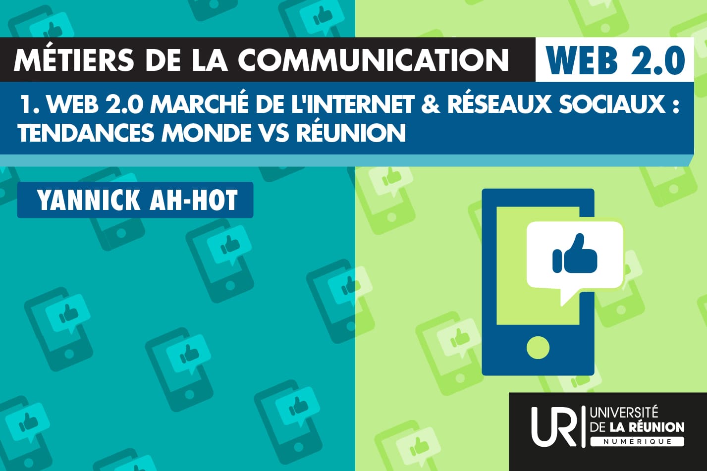 Réseaux sociaux & marché de l’internet dans le monde et à La Réunion  L3M3C_WEB1