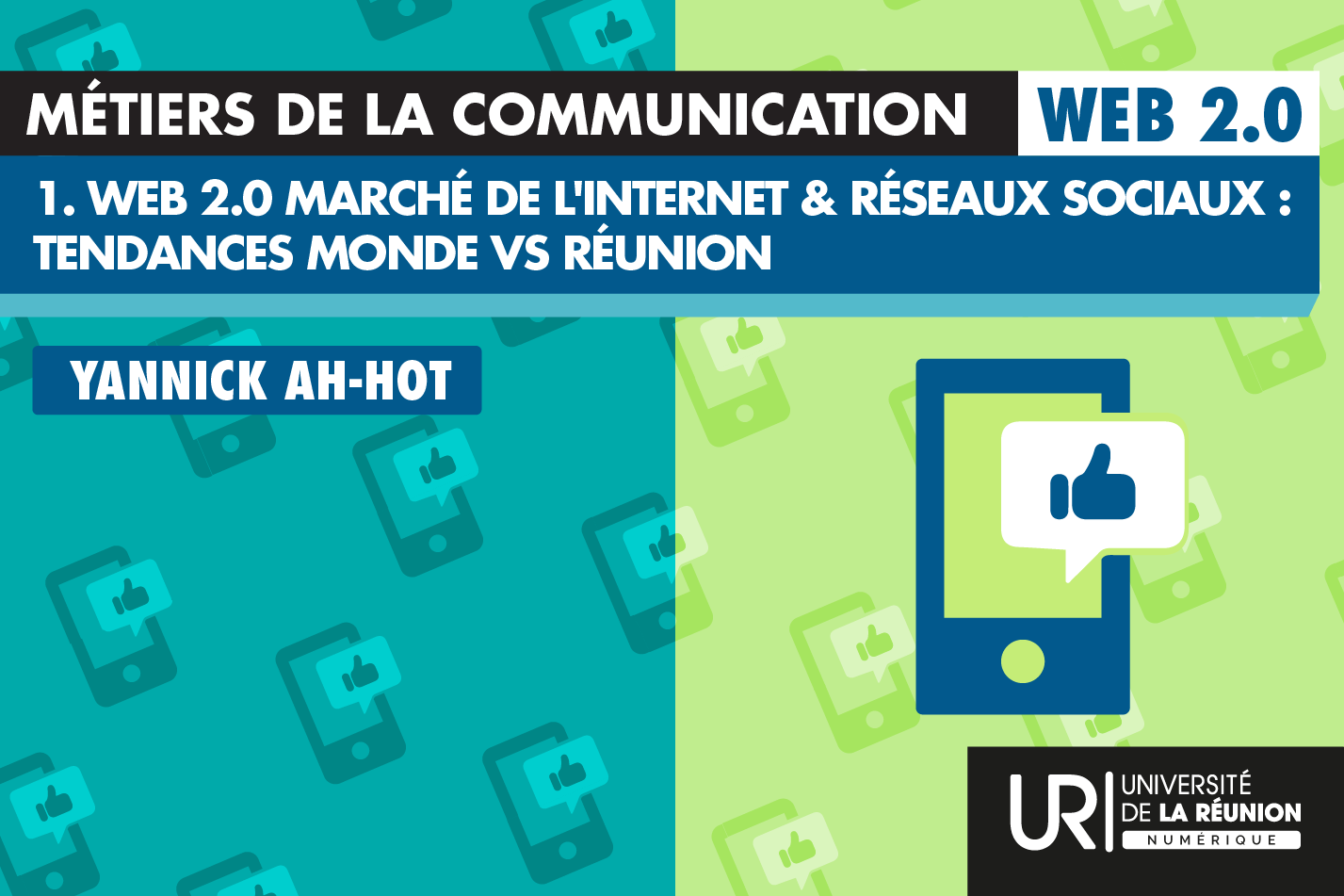 LPM3C_Web 2.0 : Marché de l'internet & réseaux sociaux : Tendances monde VS Réunion LPM3CMWEB_01