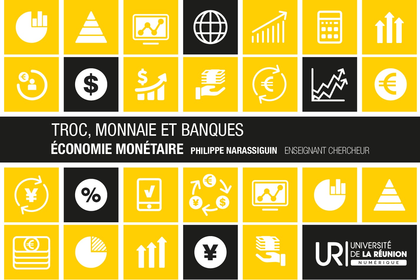 Economie monétaire : troc, monnaie et banques MOOC_ECO1