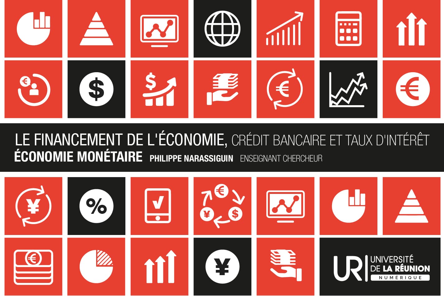 Economie monétaire : le financement de l'économie, crédit bancaire et taux d'intérêt MOOC_ECO3