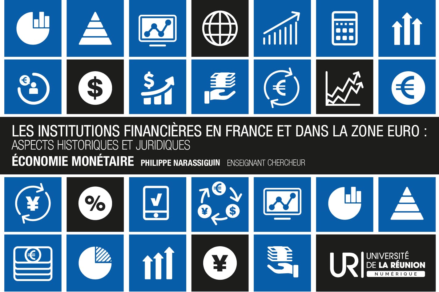 Economie monétaire : les institutions financières en France et dans la zone Euro MOOC_ECO5