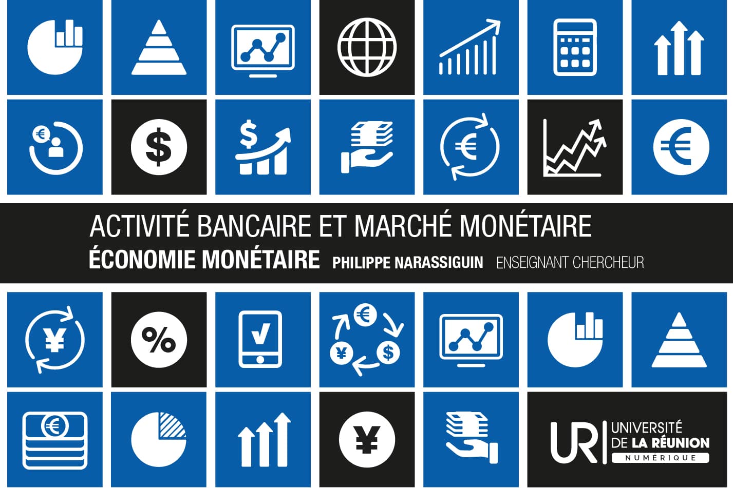 Economie monétaire : activité bancaire et marché monétaire MOOC_ECO6